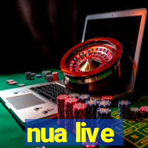 nua live